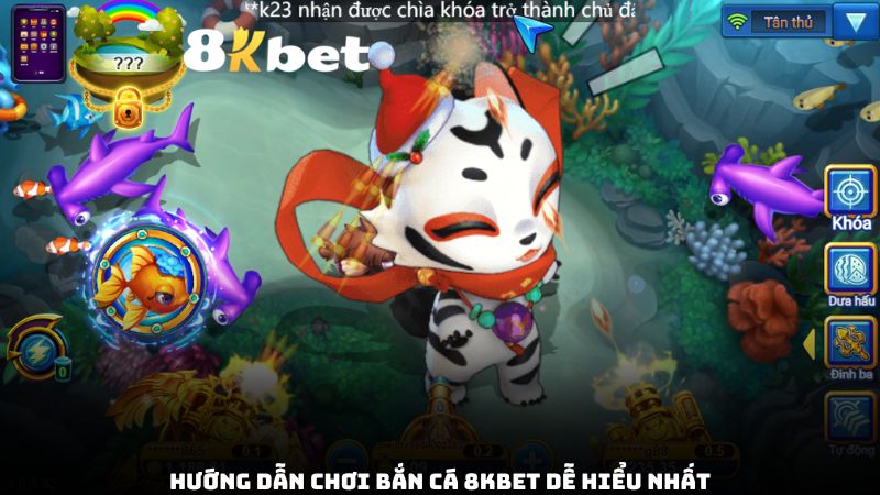 Hướng dẫn chơi bắn cá 8kbet dễ hiểu nhất