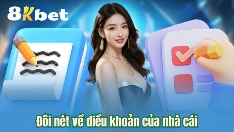 Đôi nét về điều khoản của nhà cái