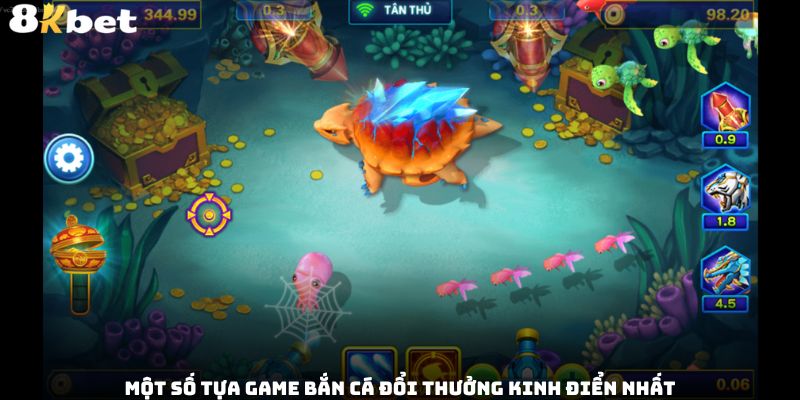 mot-so-tua-game-ban-ca-doi-thuong-kinh-dien-nhat